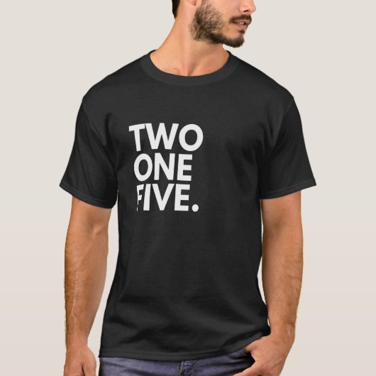 TWO ONE FIVE Area Code 215 Philadelphia PA Pennsyl T-shirt (Voorkant)