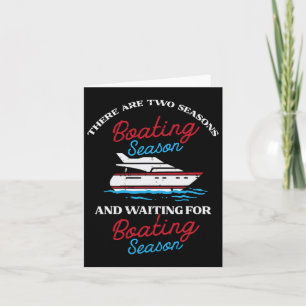 Two Seasons Boating Funny Yacht Meme Captain Manne Kaart