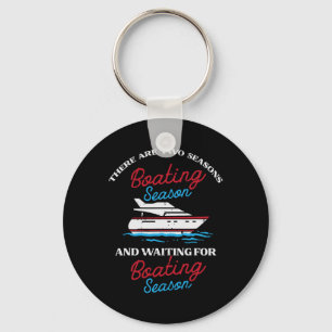 Two Seasons Boating Funny Yacht Meme Captain Manne Sleutelhanger