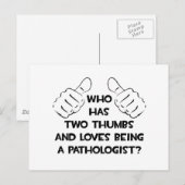 Two Thumbs and Loves Het zijn van een patholoog Briefkaart (Voorkant / Achterkant)
