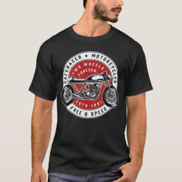 Two Wheels Forever T-shirt