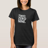 TWO ZERO NINE Area Code 209 Stockton CA California T-shirt (Voorkant)