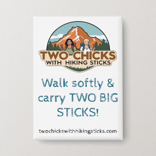 TwoChicks Rectangular Button (Walk Softly) (Voorkant)