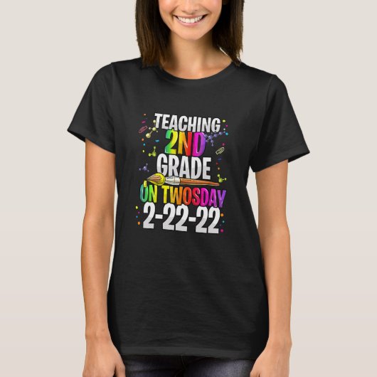 Twosday 22222 2nd Grade Teacher Teaching Second St T-shirt (Voorkant)