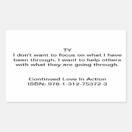 Ty citaat in "Voortdurende Liefde In Actie" Rechthoekige Sticker