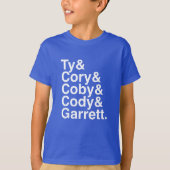 Ty & Cory & Coby & Cody & Garrett T-shirt (Voorkant)
