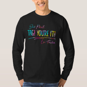 Tye-Dye Beste Ouders Tag Jij Bent Ergens Laatste D T-shirt