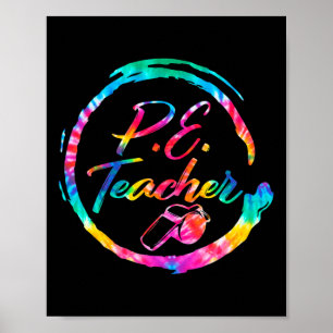 Tye-Dye Lichamelijke Opvoeding Leraar Pe Squad Byc Poster
