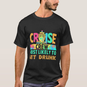 Tye-Dye Vakantie Cruise Bemanning Meest Waarschijn T-shirt