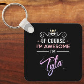 Tyla natuurlijk ben ik Geweldige Sleutelhanger (Voorkant)