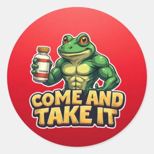 Tylenol : Come and Take It Sticker (Voorkant)