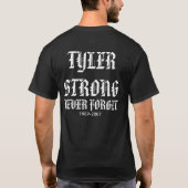 Tyler Strong vergeet nooit 1989-2007 T-shirt (Achterkant)