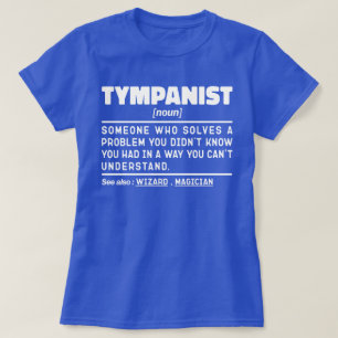 Tympanist zelfstandig naamwoord Timpani speler gra T-shirt