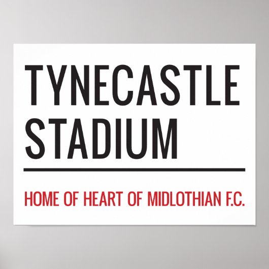 Tynecastle Stadium Street Sign Poster (Voorkant)