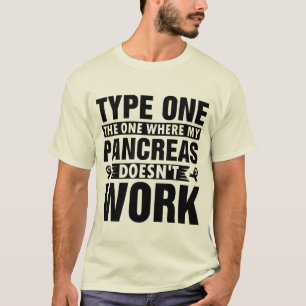 Typ er een waar mijn alvleesklier niet werkt t-shirt