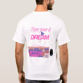 Typ mijn toekomst t-shirt (Achterkant)