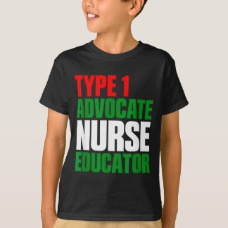 Type 1 advocaat verpleegster docent t-shirt