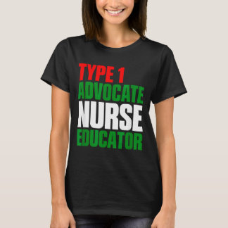 Type 1 belangenbehartiger verpleegkundige docent t-shirt