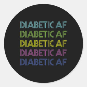 Type 1 Diabetes Awareness Diabetische AF Fun Gift Ronde Sticker