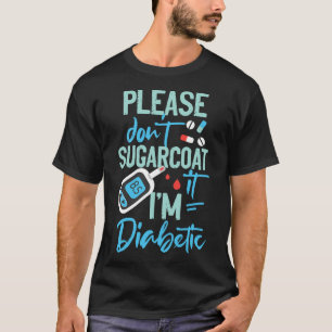 Type 1 Diabetes Bewustmaking Gelieve geen suikerja T-shirt