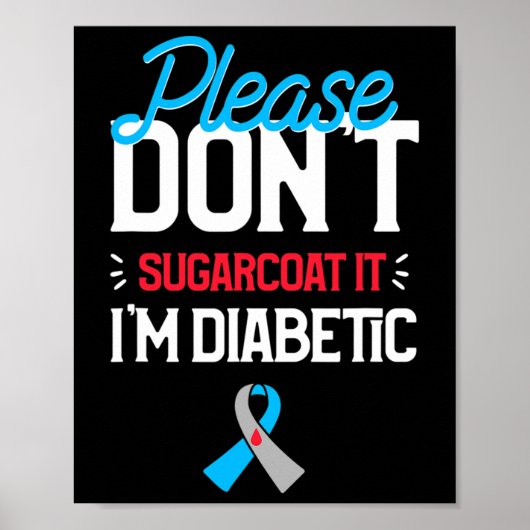 Type 1 Diabetes Bewustzijn Alsjeblieft Geen Suiker Poster (Voorkant)