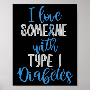 Type 1 Diabetes Liefde Juveniele Diabetes Blauwe B Poster