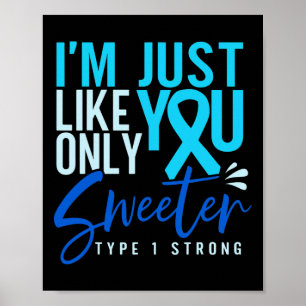 Type 1 Diabetes Sterk T1d-bewustzijn Poster