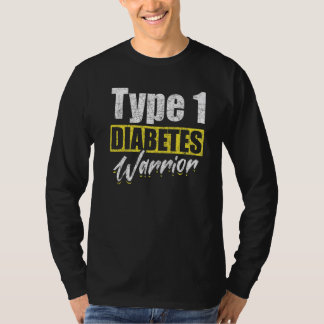 Type 1 Diabetes Warrior T1D Diabetic Diabetes Awar T-shirt