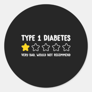 Type 1 diabetes Zeer slecht zou 1 Sta niet aanrade Ronde Sticker