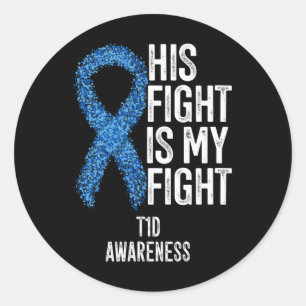 Type 1 diabetes Zijn gevecht is mijn gevecht T1D A Ronde Sticker