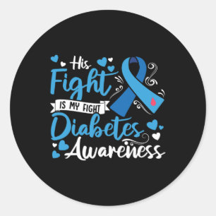 Type 1 Diabetes Zijn strijd is mijn gevecht tussen Ronde Sticker