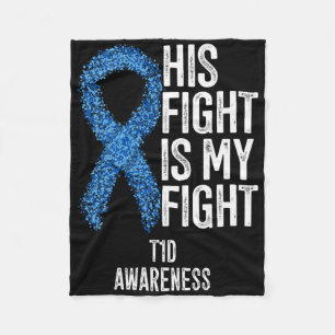 Type 1 Diabetes Zijn Strijd Is Mijn Strijd T1d Bew Fleece Deken