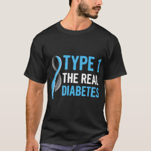 Type 1 - Het echte diabetes citaat voor een T1D di T-shirt