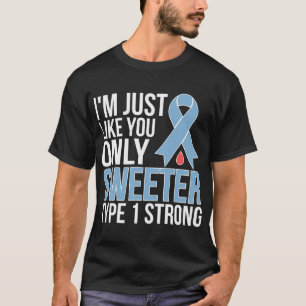 Type 1 Sterke Diabetes Strijder T1D Diabetes Aware T-shirt