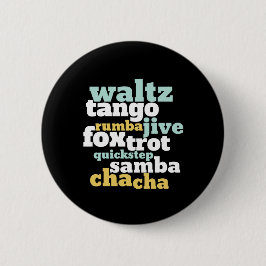 Type balroom Dance Waltz Tango Foxtrot Samba Ronde Button 5,7 Cm