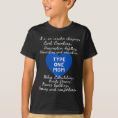 Type One Mom Awareness  T-shirt (Voorkant)
