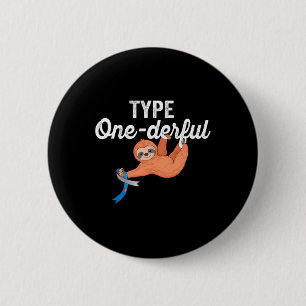 Type Onederful Lazy Leuke Luiaard Type 1 Diabetes Ronde Button 5,7 Cm
