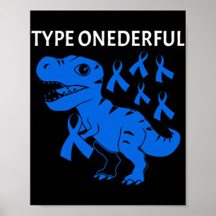 Type Onederful T-rex Type-1 Diabetes Bewustzijn Poster