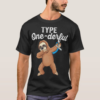 Type Onedful Luiaard Type 1 Diabetes Awareness T-shirt