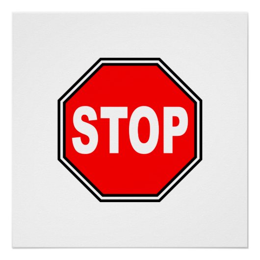 Typical Stop Sign Perfect Poster (Voorkant)