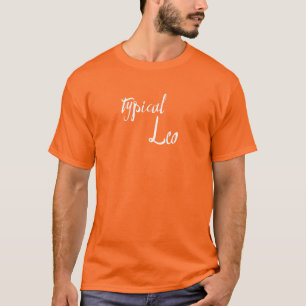 Typische Leo Zodiac Astrologie T-shirt