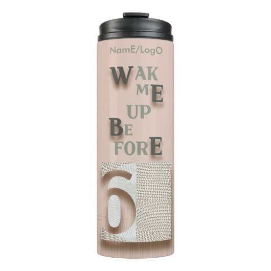 typografie_5_maak me wakker voor 6 thermische tumb thermosbeker (Voorkant)