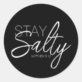 Typografie Christelijke Schrift Blijf Zout Zwart Ronde Sticker (Voorkant)