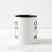 Typografie - Creëer Het leven dat je je voorstelt Mok (Midden)