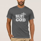 Typografie 'maar God' Bijbelvers Grijs Personalise T-shirt (Voorkant)