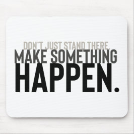 typografie motivatie prijsopgave maakt het mogelij muismat