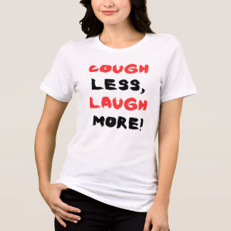 Typografie Ontwerp Hoest minder, Lach meer! Tri-Blend Shirt
