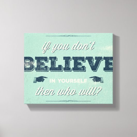 Typografie quote Poster Canvas Afdruk (Voorkant)