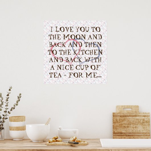 Typografie Romantic Quote je day Tea Love Poster (Keuken)
