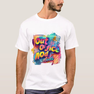 Typografie Tshirt Fun: Out of Kantoor Mode